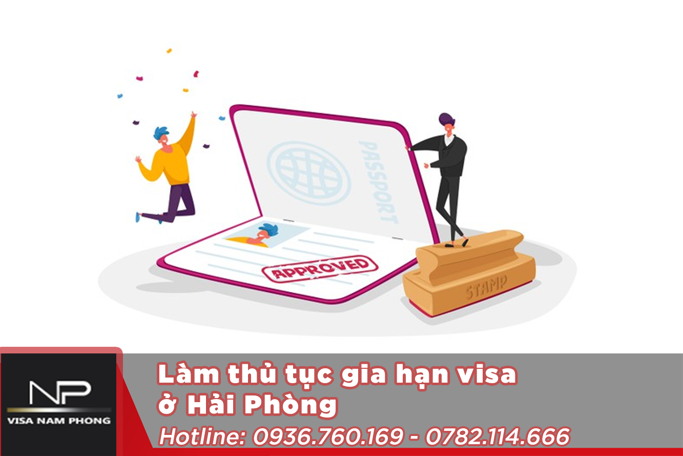 Làm thủ tục gia hạn visa ở hải phòng
