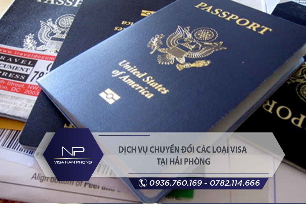 Dịch vụ chuyển đổi các loại visa tại An Lão Hải Phòng