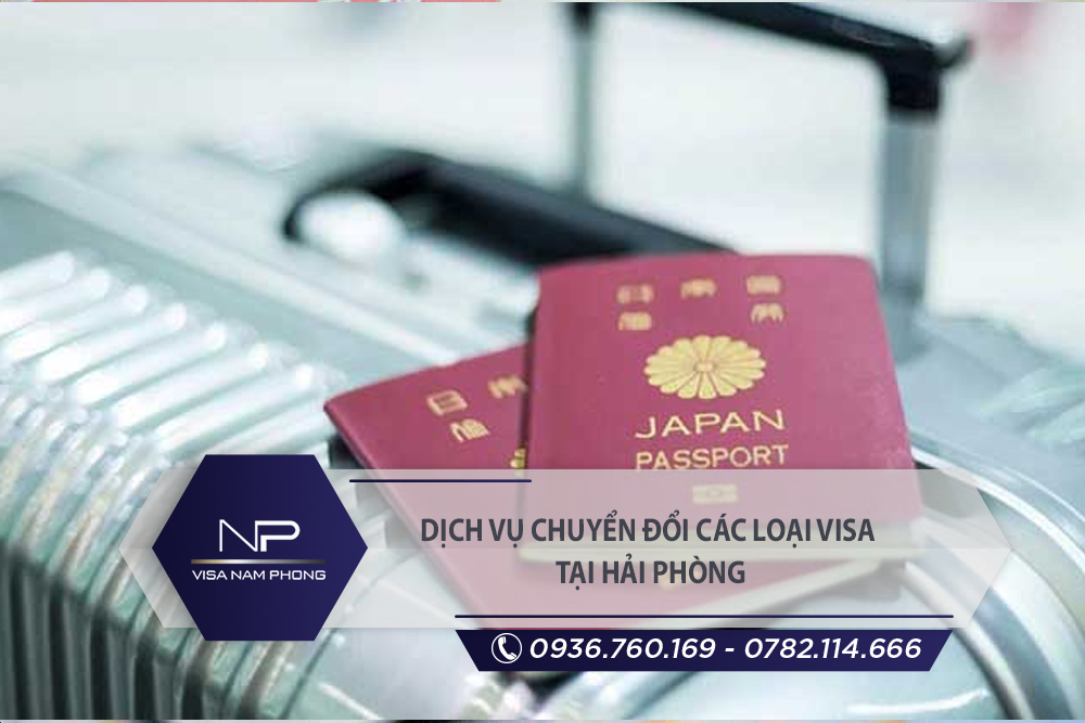 Dịch vụ chuyển đổi các loại visa tại Đồ Sơn Hải Phòng