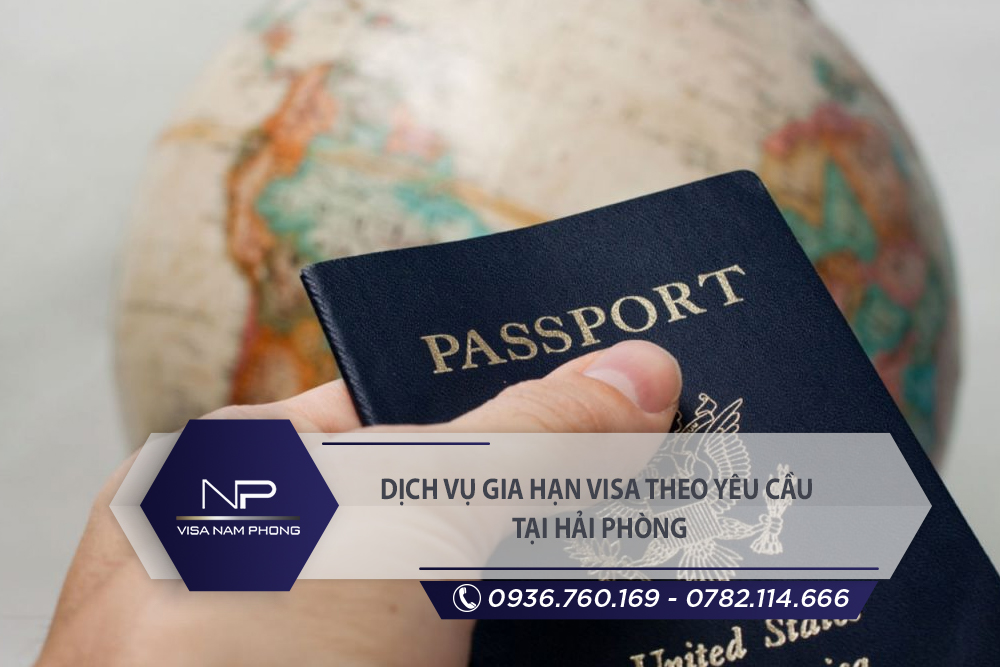 Dịch vụ gia hạn visa theo yêu cầu tại An Lão Hải Phòng