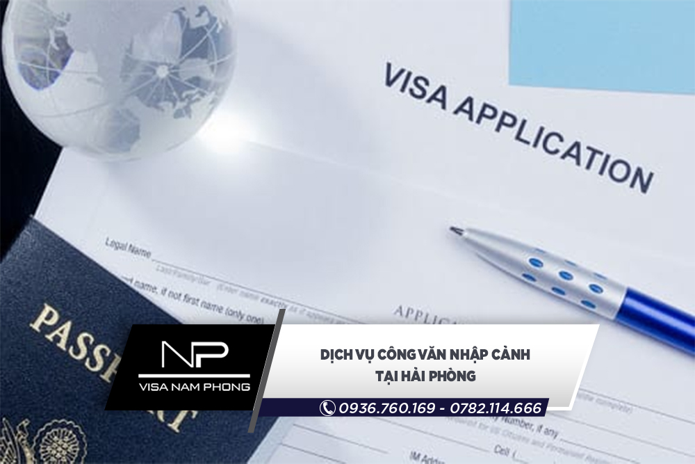 Dịch vụ công văn nhập cảnh tại Hải Phòng