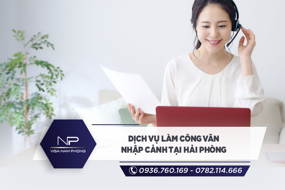 Dịch vụ làm công văn nhập cảnh tại Hải Phòng