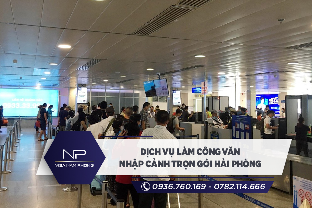 Dịch vụ làm công văn nhập cảnh trọn gói Hải Phòng