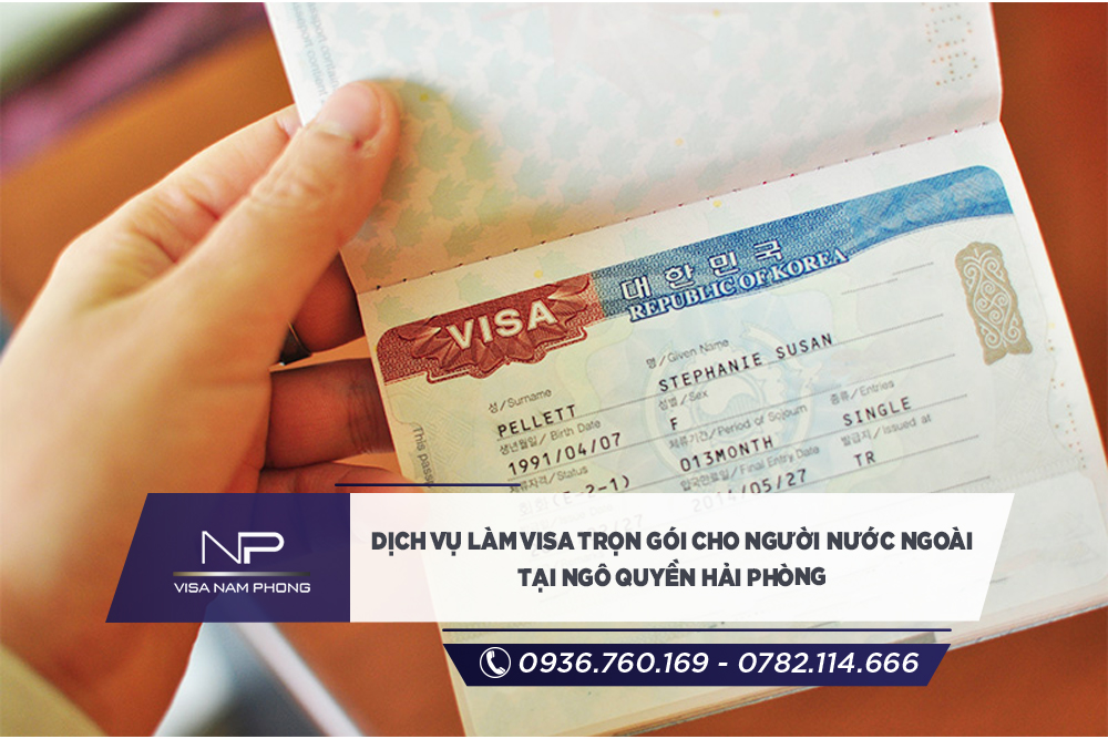 dich vu lam visa tron goi cho nguoi nuoc ngoai tai ngo quyen hai phong