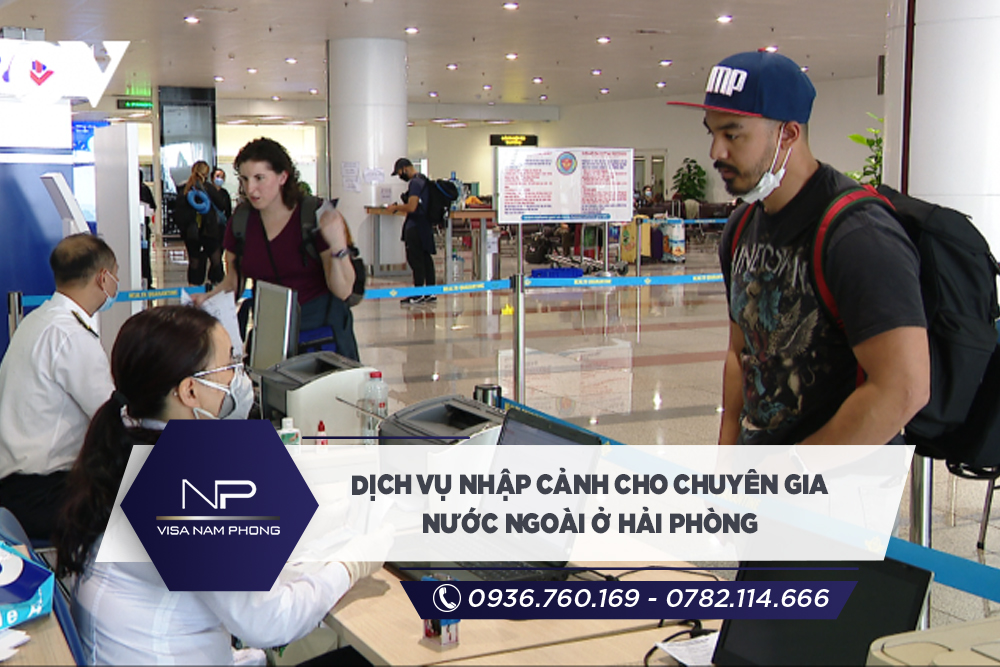 Dịch vụ nhập cảnh cho chuyên gia nước ngoài ở Hải Phòng