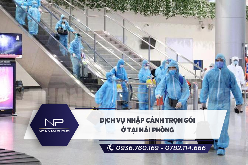 Dịch vụ nhập cảnh trọn gói ở tại Hải Phòng