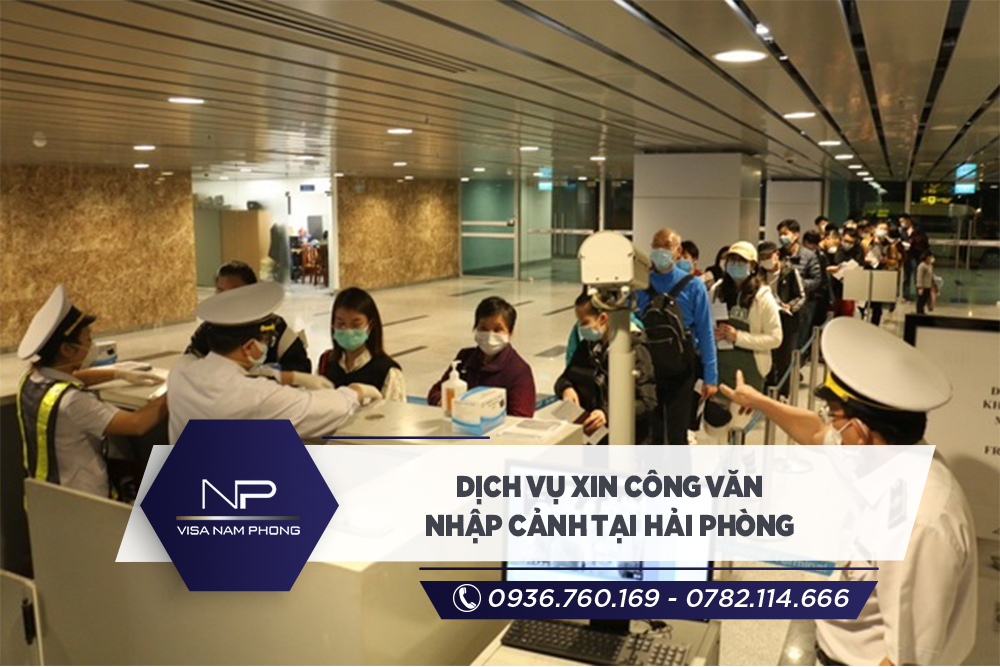 Dịch vụ xin công văn nhập cảnh tại Hải Phòng