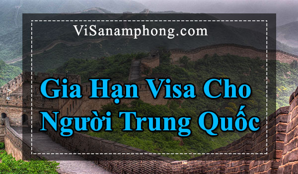 Dịch vụ Visa nhập cảnh, gia hạn visa cho người Trung Quốc tại Hải Phòng