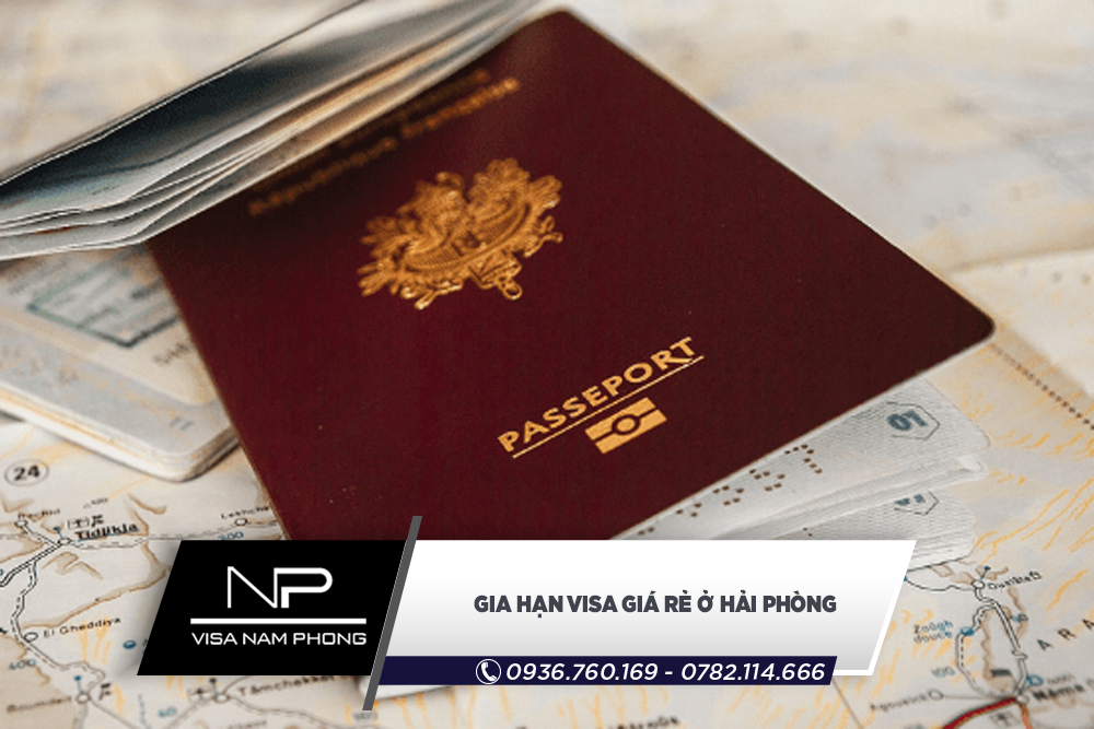 Gia hạn visa giá rẻ tại Hải Phòng