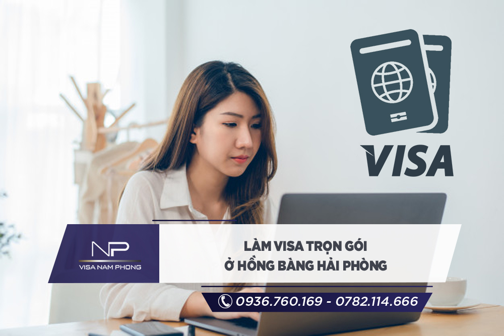 Làm visa trọn gói ở Hồng Bàng Hải phòng