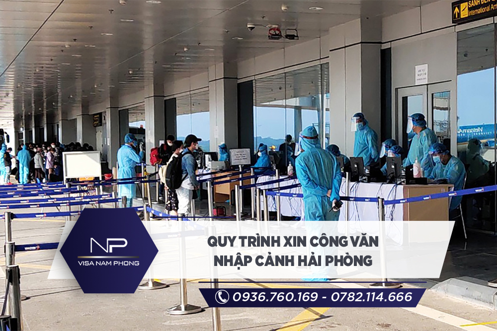 Quy trình xin công văn nhập cảnh Hải Phòng