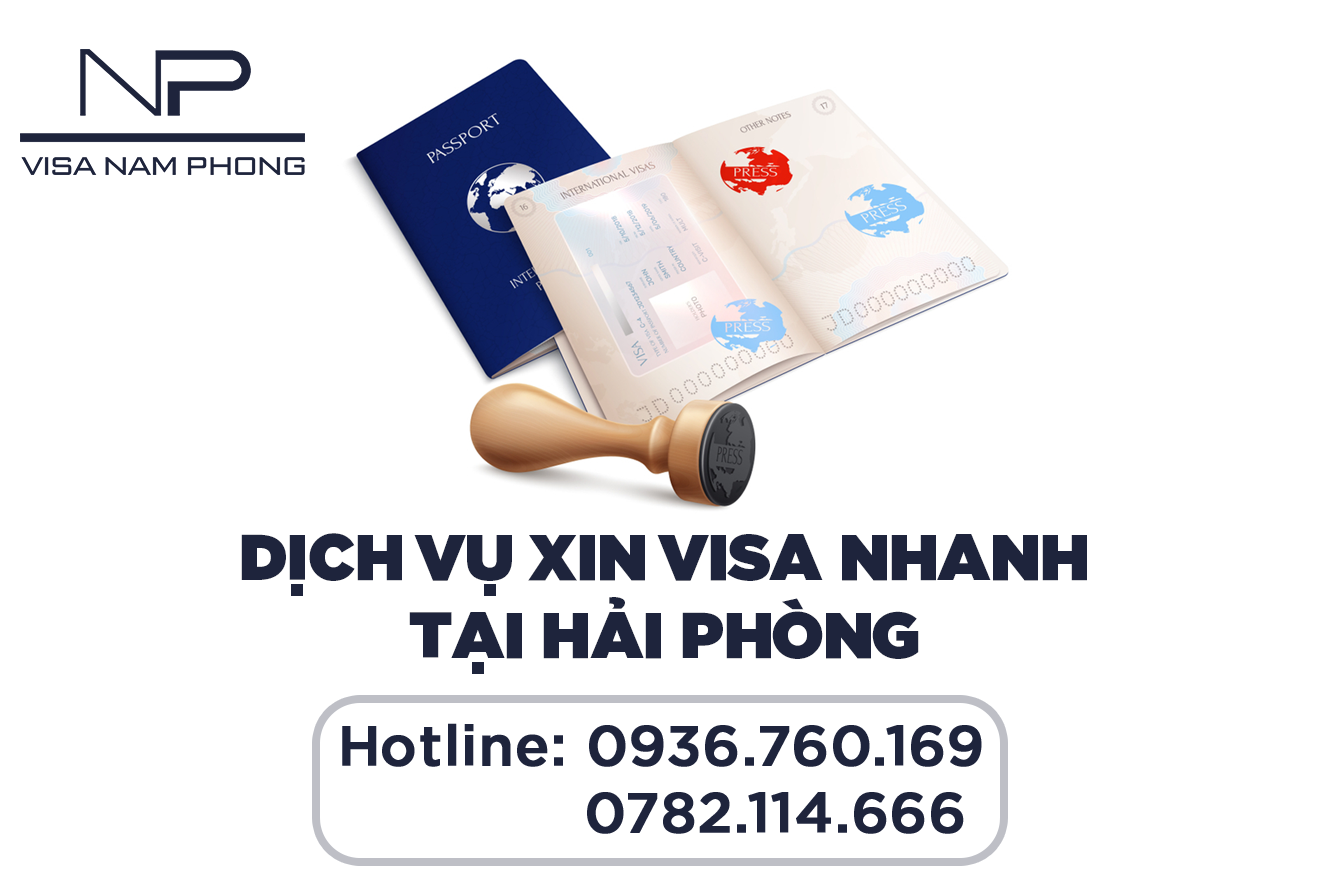 DỊch vụ xin visa nhanh tại Hải Phòng