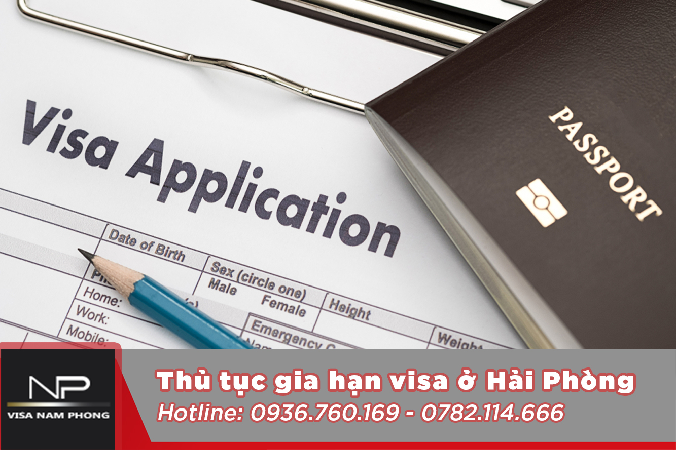 Thủ tục gia hạn visa ở hải phòng