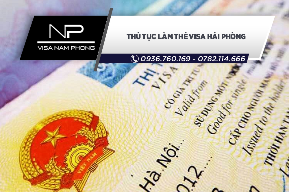 Thủ tục làm thẻ visa Hải Phòng