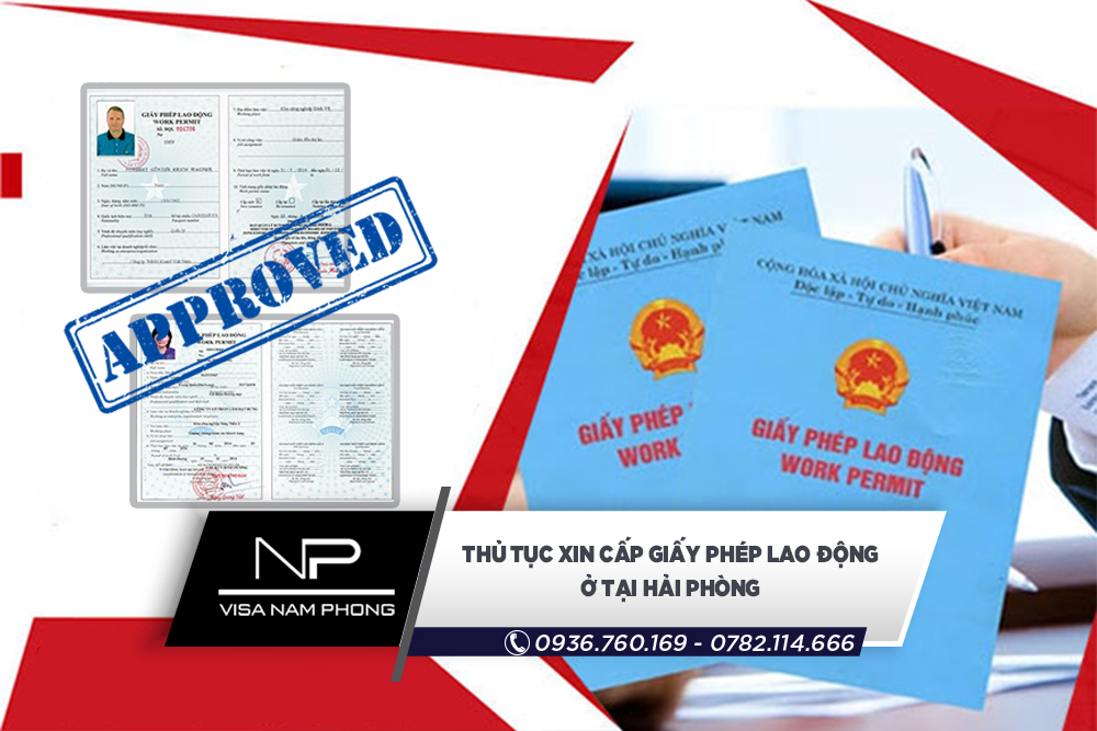 Thủ tục xin cấp giấy phép lao động ở tại Hải Phòng