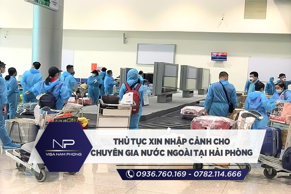 Thủ tục xin nhập cảnh cho chuyên gia nước ngoài tại Hải Phòng