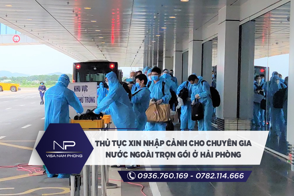 Thủ tục xin nhập cảnh cho chuyên gia nước ngoài trọn gói ở Hải Phòng