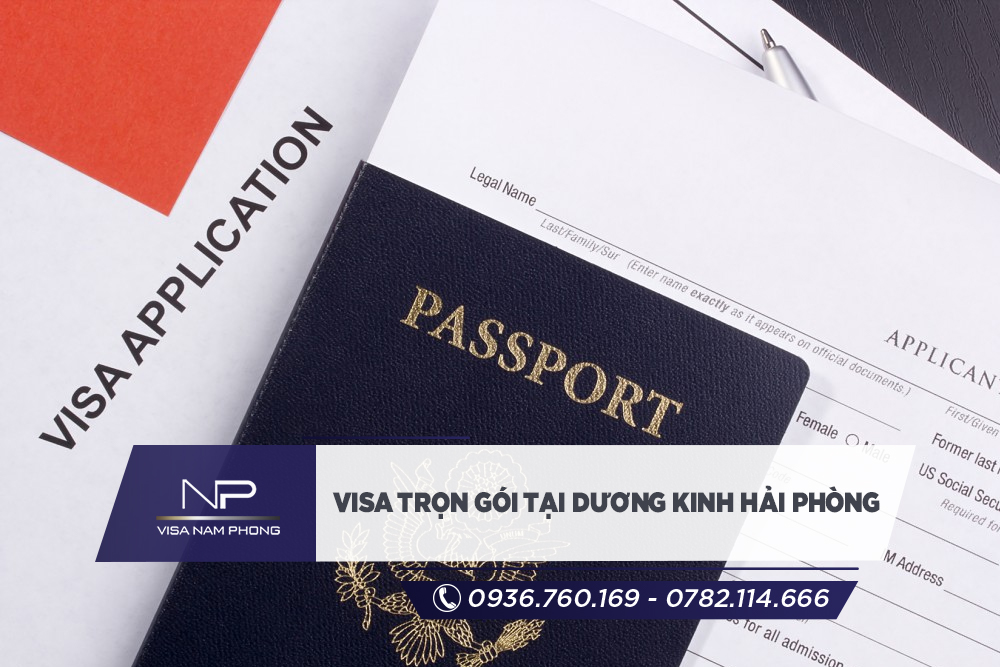 Visa trọn gói tại Dương Kinh Hải phòng
